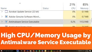 High CPU or Memory Usage by Antimalware Service Executable in Windows 10 amp 11 Two Solutions [upl. by Keon]