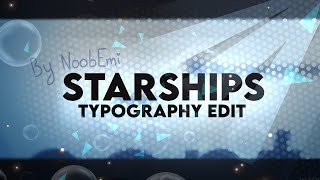 Starships • typography edit [upl. by Doone923]