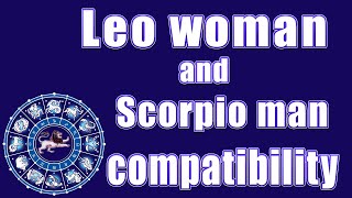 ✅Leo woman and Scorpio man compatibility [upl. by Pelpel197]