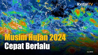 BMKG Perkirakan Musim Hujan 2024 Segera Berakhir  KONTAN News [upl. by Avilys]