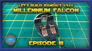 Lets Build the Bandai 1144 Millennium Falcon  Episode 3 [upl. by Etnaik]