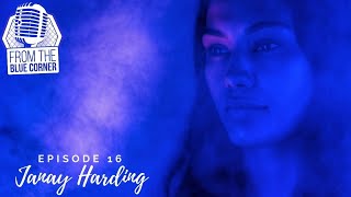 From The Blue Corner Ep 16 Janay quotHollowpointquot Harding [upl. by Bennett]