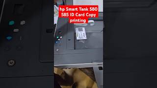 hp Smart Tank 580 585 ID Card Copy printing Aadhaar card Photocopy Mobile WiFi printer [upl. by Nwahsek]