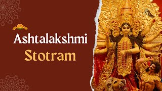 Ashtalakshmi Stotram [upl. by Hastings]