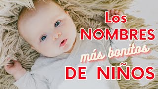 50 nombres bonitos de niños 2021 y su significado ❤️ 👶 [upl. by Neih149]