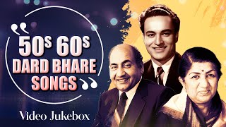 OLD IS GOLD 📀  50s 60s Dard Bhare Gaane  Lata Rafi Mukesh Collection  Evergreen Bollywood Songs [upl. by Eessac]