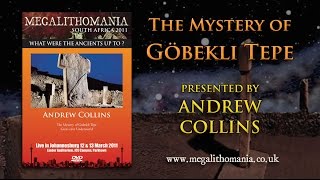 Andrew Collins The Mystery of Göbekli Tepe FULL LECTURE [upl. by Yelhak]