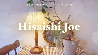 히사이시 조 Hisaishi Joe 아름다운 피아노 연주곡 Piano Cover  1시간 듣기  언제나 몇 번이라도  어느 여름날  또 다시 [upl. by Asaert]