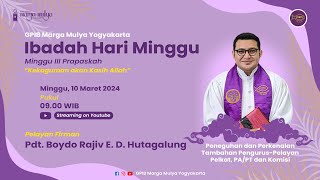 LIVE 0900 Ibadah Hari Minggu III Prapaskah  10 Maret 2024 [upl. by Nanon]