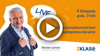 LIVE Z KLASĄ Roman Lorens  Godziny ponadwymiarowe i zastępstwa doraźne [upl. by Marola207]