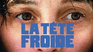 LA TÊTE FROIDE 2024  Bandeannonce VF [upl. by Ynor]