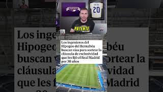 💥 El REAL MADRID TIENE EN EXCLUSIVA LA PATENTE DEL HIPOGEO [upl. by Artapoelc807]