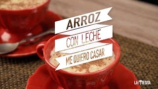 Cómo hacer quotArroz con Lechequot Me Quiero Casar [upl. by Aivil]