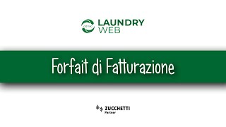 Laundry Web Zucchetti  FORFAIT DI FATTURAZIONE [upl. by Agem]