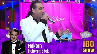 Haktan  Haberimiz Yok [upl. by Adiaroz]