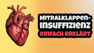 Mitralklappeninsuffizienz einfach erklärt  Symptome Behandlung Ursache amp Definition [upl. by Enyahs693]