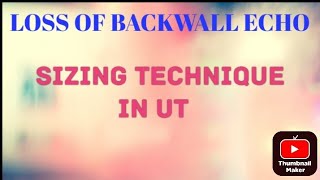 loss of backwall echo sizing technique in ut ndt utultrasonictesting [upl. by Yllod]