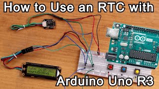 How To Use An RTC Real Time Clock With Arduino Uno R3  Make an Accurate Clock [upl. by Carroll]