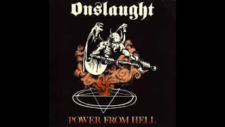 ✅ ✅ ONSLAUGHT 🤘🤘 Power from Hell 🤘🤘 1985 ⏩ FULL ALBUM [upl. by Glialentn]