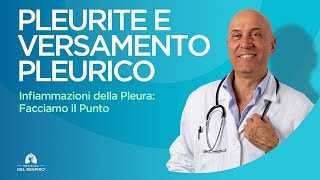 PLEURITE E VERSAMENTO PLEURICO Cosa Sono e Cosa Fare 🫁 [upl. by Surat152]