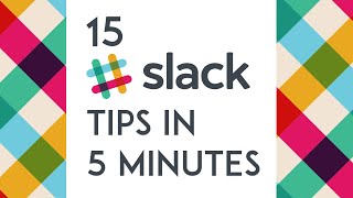 15 Slack tips in 5 minutes [upl. by Mullins]