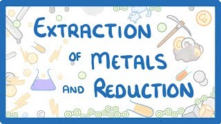 GCSE Chemistry  Extraction of Metals amp Reduction 38 [upl. by Panter]