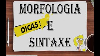 DICAS para MORFOLOGIA e SINTAXE [upl. by D'Arcy774]