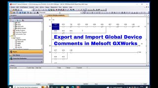 Global Device Comments Export and Import to csv file Mitsubishi GXWorks2 [upl. by Retloc741]