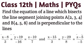 Find the equation of a line which bisects the line segment joining points A2 3 4 and B4 5 8 [upl. by Pacien348]