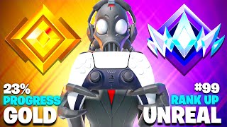 Gold to Unreal Controller SPEEDRUN Chapter 2 Remix Fortnite Ranked [upl. by Dryden]