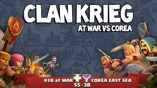 14 Clan Krieg II KampQ at WAR vs COREA EAST SEA II 22 trolled DeutschGerman [upl. by Yelah]