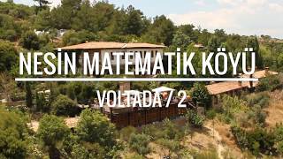 Nesin Matematik Köyü  quotVoltada 2quot [upl. by Jezabel]