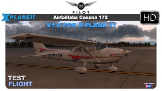 XPlane AirfoilLabs Cessna 172 v10 for XPlane 11  Test Flight [upl. by Tara475]