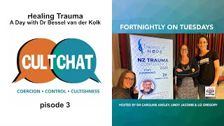 Cult Chat Episode 34  Healing Trauma  A day with Dr Bessel van der Kolk [upl. by Psyche]