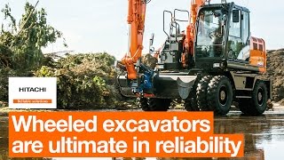 Hitachi wheeled excavators are ultimate in reliability [upl. by Aneehc]