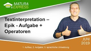 Textinterpretation – Epik  Aufgabe  Operatoren  Zentralmatura Deutsch September 2019 22 [upl. by Korff]