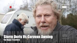 Storm Doris Vs Caravan Awning  Full Time RV Caravan Life 76 2017 VLOG 28 [upl. by Dunstan821]