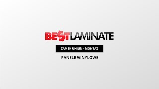 Bestlaminate Panele Winylowe  Montaż paneli z zamkiem UNILIN [upl. by Harmaning]