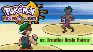 Pokemon Unbound Insane Frontier Brain Patroz [upl. by Jaquelin]