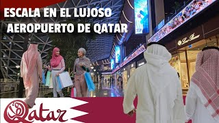 Qatar Aeropuerto🇧🇭 Una Escala en el Aeropuerto Mas Lujoso Del Mundo ✅️ HAMAD DOHA🐪De Paseo 2024 [upl. by Arza582]