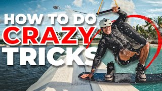 How To Learn CRAZY Wakeboarding Tricks  How To Be Creative In The Wake Park  Cable Wakeboarding [upl. by Dnamron]