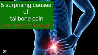 5 Surprising Causes of Tailbone Pain You Need to Know  5 Common Reasons Explained Top 5 Reasons [upl. by Benito]