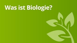 Biologie  was ist das  Biologie  Biologie  eine Naturwissenschaft [upl. by Ludeman]