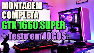 MONTAGEM COMPLETA DA PLACA GTX 16060 SUPER  TESTE [upl. by Steffin]