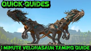 Ark Quick Guides  Velonasaur  The 1 Minute Taming Guide [upl. by Secrest]