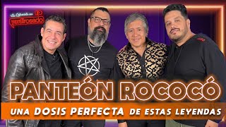 PANTEÓN ROCOCÓ una DOSIS PERFECTA de estas LEYENDAS  La entrevista con Yordi Rosado [upl. by Akyre]