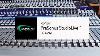 Review PreSonus StudioLive 3242AI [upl. by Olegnad592]