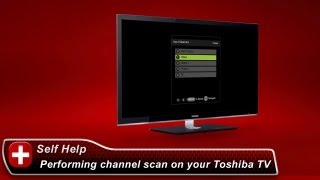 Toshiba HowTo Performing a channel scan on your Toshiba TV [upl. by Redman]