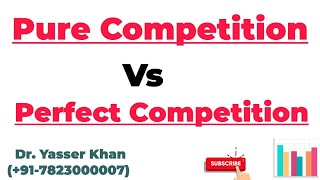 Pure Competition Vs Perfect Competition  Perfect Competition  Pure Competition  Microeconomics [upl. by Peedus]