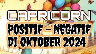 CAPRICORN POSITIFNEGATIF DIBULAN OKTOBER INI CAPRICORN [upl. by Annawat]